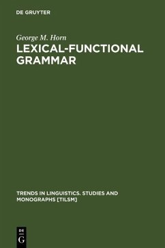 Lexical-Functional Grammar (eBook, PDF) - Horn, George M.