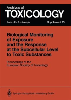 Biological Monitoring of Exposure and the Response at the Subcellular Level to Toxic Substances (eBook, PDF)