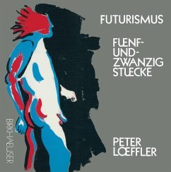 Futurismus (eBook, PDF) - Löffler