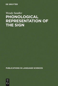 Phonological Representation of the Sign (eBook, PDF) - Sandler, Wendy