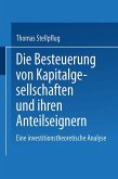 Die Besteuerung von Kapitalgesellschaften und ihren Anteilseignern (eBook, PDF)