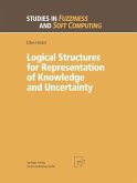 Logical Structures for Representation of Knowledge and Uncertainty (eBook, PDF)