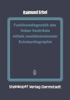 Funktionsdiagnostik des linken Ventrikels mittels zweidimensionaler Echokardiographie (eBook, PDF) - Erbel, R.