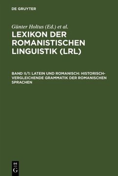 Latein und Romanisch: Historisch-vergleichende Grammatik der romanischen Sprachen (eBook, PDF)