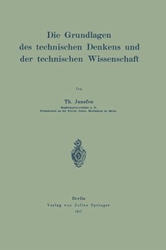 Die Grundlagen des technischen Denkens und der technischen Wissenschaft (eBook, PDF) - Janssen, Th.