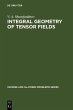 Integral Geometry of Tensor Fields... - Bild 1