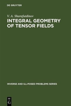 Cover Integral Geometry of Tensor Fields (eBook, PDF)