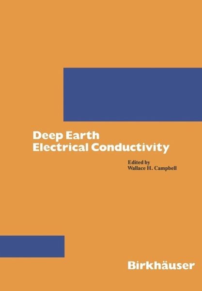Deep Earth Electrical Conductivity (eBook, PDF) Deep Earth Electrical Conductivity (eBook, PDF)