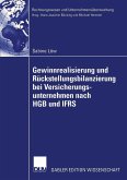 Gewinnrealisierung und Rückstellungsbilanzierung bei Versicherungsunternehmen nach HGB und IFRS (eBook, PDF)