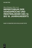Repertorium der Sangsprüche und Meisterlieder des 12. bis 18. Jahrhunderts 14. Register zum Katalog der Texte (eBook, PDF)