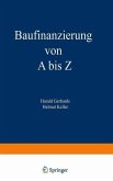 Baufinanzierung von A bis Z (eBook, PDF)