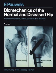 Biomechanics of the Normal and Diseased Hip (eBook, PDF) - Pauwels, Friedrich