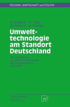 Umwelttechnologie am Standort Deutschland (eBook, PDF) - Angerer, Gerhard; Hipp, Christiane; Holland, Doris; Kuntze, Uwe