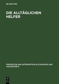 Die alltäglichen Helfer (eBook, PDF)