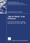 &quote;War for Talents&quote; in der IT-Branche (eBook, PDF)