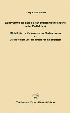 Das Problem der Sicht bei der Schlechtwetterlandung in der Zivilluftfahrt (eBook, PDF) - Krumeich, Knut