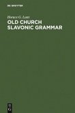 Old Church Slavonic Grammar (eBook, PDF)