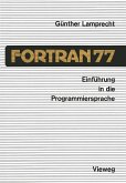Einführung in die Programmiersprache FORTRAN 77 (eBook, PDF)