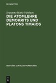 Die Atomlehre Demokrits und Platons Timaios (eBook, PDF)