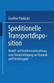 Speditionelle Transportdisposition (eBook, PDF)