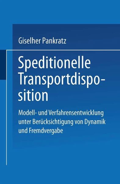 Speditionelle Transportdisposition (eBook, PDF) Speditionelle Transportdisposition (eBook, PDF)