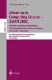 Advances in Computing Science - ASIAN 2002: Internet Computing and Modeling, Grid Computing, Peer-to-Peer Computing, and Cluster Computing (eBook, PDF)