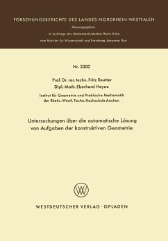 Untersuchungen über die automatische Lösung von Aufgaben der konstruktiven Geometrie (eBook, PDF) - Reutter, Fritz