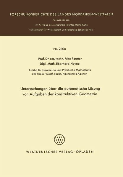 Untersuchungen über die automatische Lösung von Aufgaben der konstruktiven Geometrie (eBook, PDF)