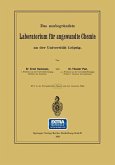 Das neubegründete Laboratorium für angewandte Chemie an der Universität Leipzig (eBook, PDF)