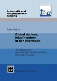 Global denken, lokal handeln in der Informatik (eBook, PDF)