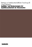 Qualitäts- und Werbestrategien bei Qualitätsunsicherheit der Konsumenten (eBook, PDF)
