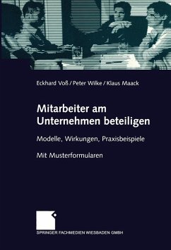 Mitarbeiter am Unternehmen beteiligen (eBook, PDF) - Voß, Eckhard; Wilke, Peter; Maack, Klaus