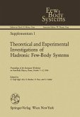 Theoretical and Experimental Investigations of Hadronic Few-Body Systems (eBook, PDF)