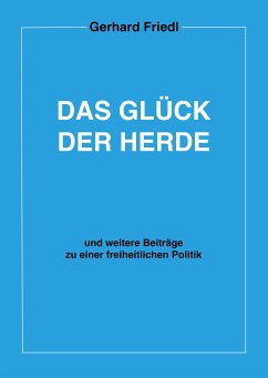 Das Glück der Herde (eBook, ePUB) - Friedl, Gerhard