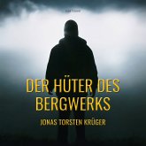 Der Hüter des Bergwerks (MP3-Download)