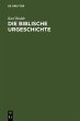 Die Biblische Urgeschichte (eBook, PDF) - Bild 1