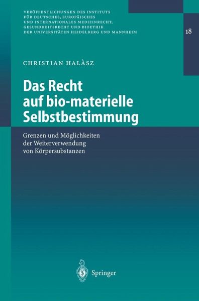 Das Recht auf bio-materielle Selbstbestimmung (eBook, PDF)