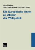 Die Europäische Union als Akteur der Weltpolitik (eBook, PDF)