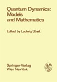 Quantum Dynamics: Models and Mathematics (eBook, PDF)