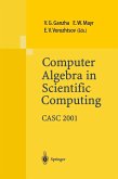 Computer Algebra in Scientific Computing CASC 2001 (eBook, PDF)