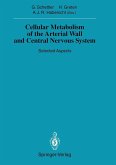 Cellular Metabolism of the Arterial Wall and Central Nervous System (eBook, PDF)