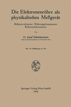 Die Elektronenröhre als physikalisches Meßgerät (eBook, PDF) - Schintlmeister, Josef