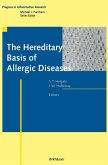 The Hereditary Basis of Allergic Diseases (eBook, PDF)