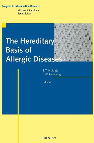 The Hereditary Basis of Allergic Diseases (eBook, PDF) The Hereditary Basis of Allergic Diseases (eBook, PDF)
