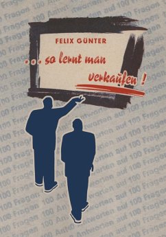 ...So Lernt Man Verkaufen! (eBook, PDF) - Günter, Felix