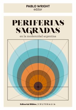 Cover Periferias sagradas en la modernidad argentina (eBook, ePUB)