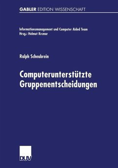 Computerunterstützte Gruppenentscheidungen (eBook, PDF) - Scheubrein, Ralph