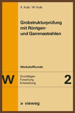 Grobstrukturprüfung mit Röntgen- und Gammastrahlen (eBook, PDF) - Kolb, Klaus