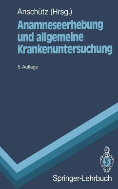 Anamneseerhebung und allgemeine Krankenuntersuchung (eBook, PDF)