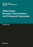 Hilbert Space, Boundary Value Problems and Orthogonal Polynomials (eBook, PDF)